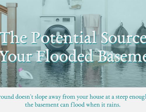 The Potential Source of Your Flooded Basement